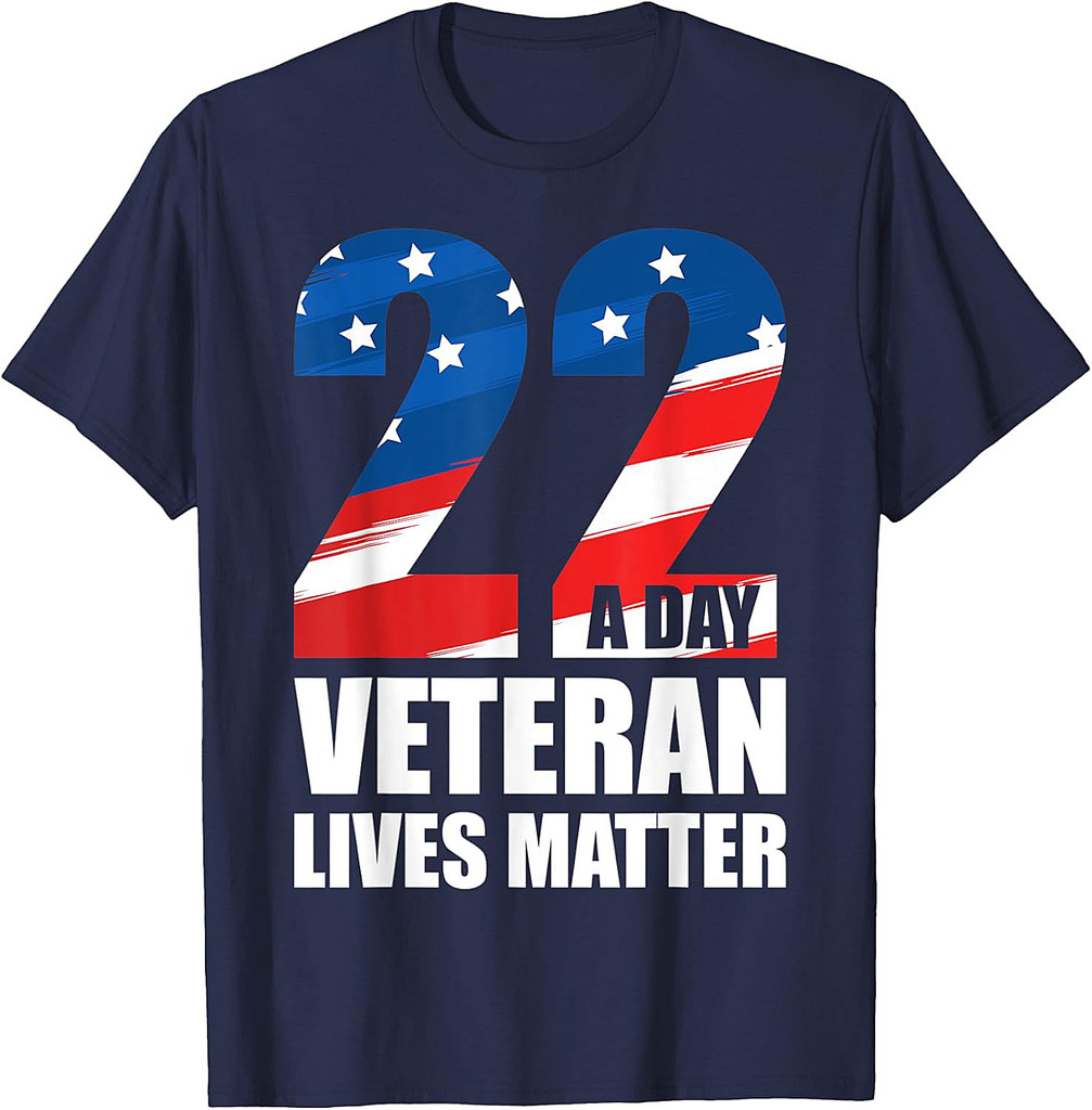 22 A Day Veteran Lives Matter US Veterans PTSD Awareness T-Shirt