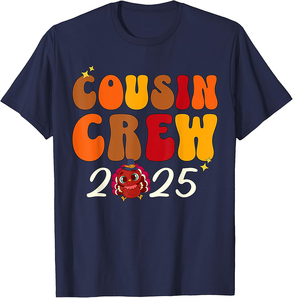 Cousin Crew 2025 Thanksgiving Turkey Matching Group T-Shirt