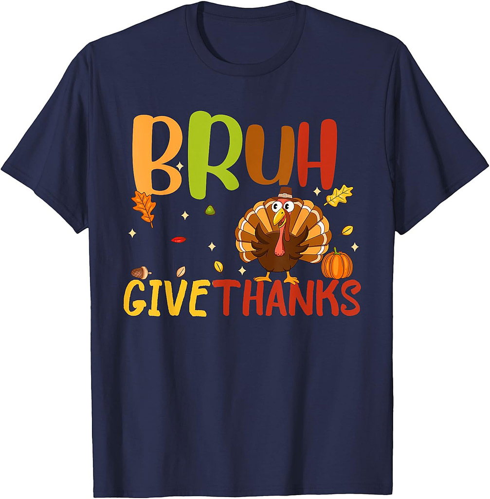 Bruh Meme Funny Thanksgiving Turkey Men Women Thankful T-Shirt