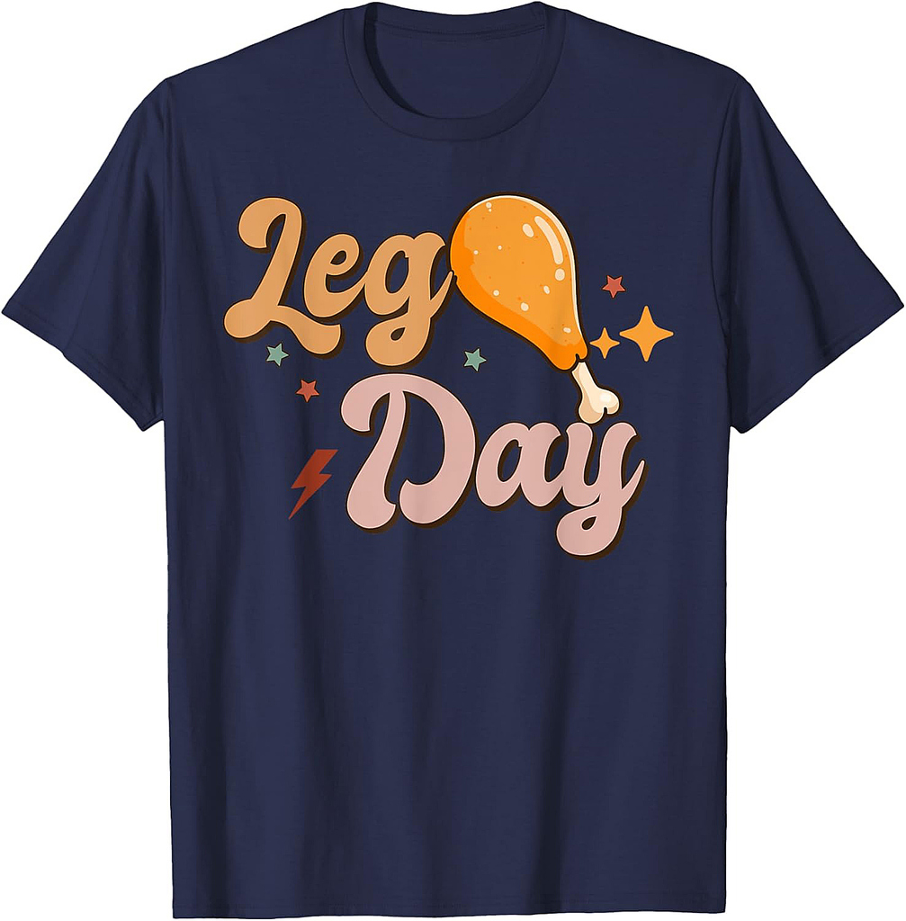 Leg Day Thanksgiving Costume Pilgrim Turkey Day Funny Womens T-Shirt
