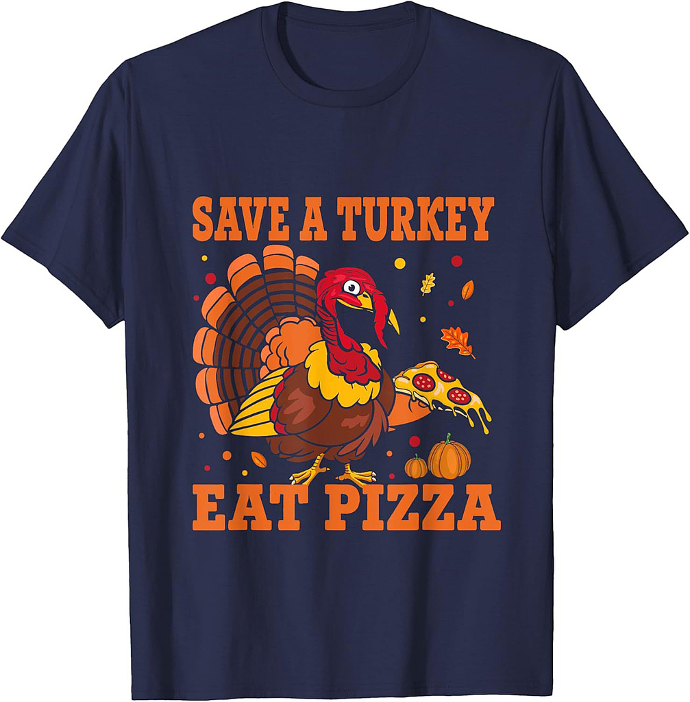 Save a Turkey Eat Pizza Funny Thanksgiving Vegan T-Shirt