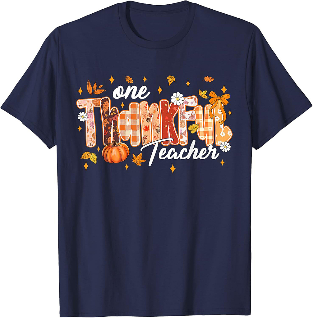 One Thankful Teacher Thanksgiving Pumpkin Fall Autumn Women T-Shirt