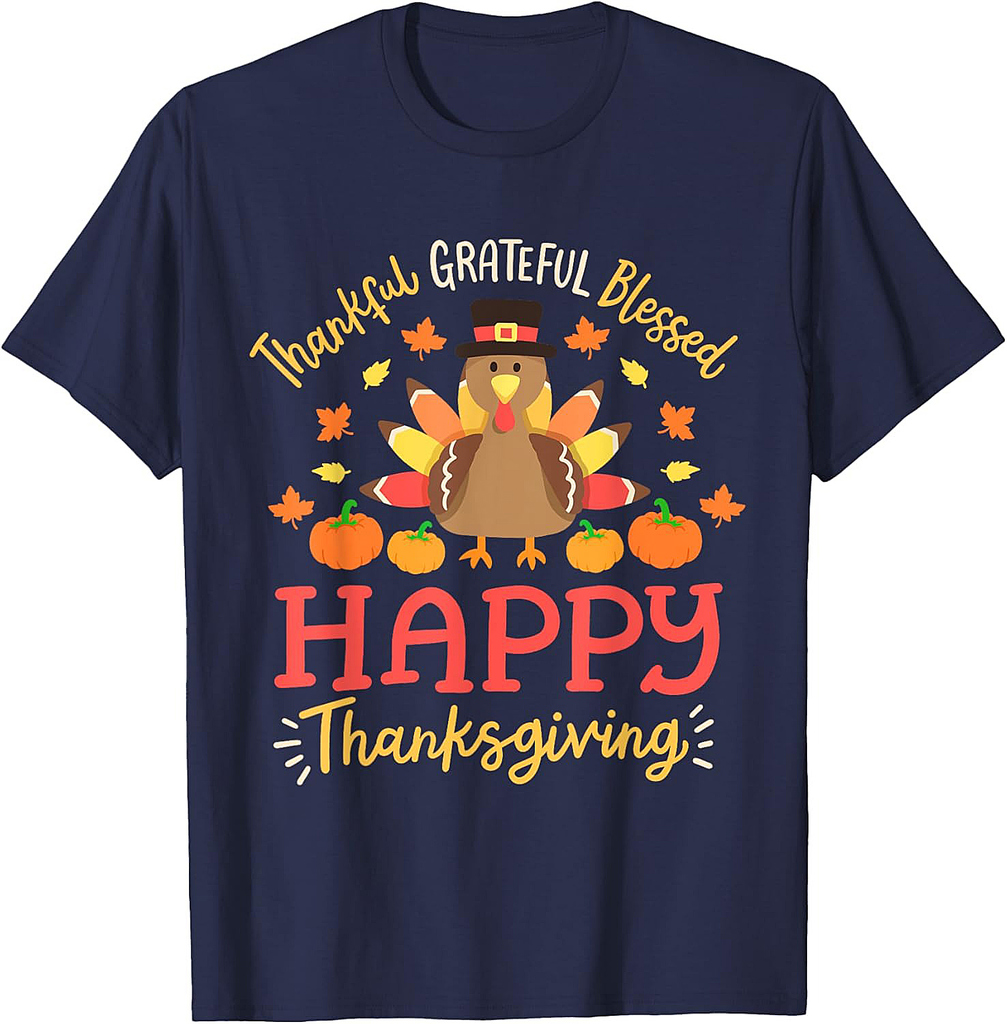 Thankful Grateful Blessed Happy Thanksgiving Turkey Gobble T-Shirt