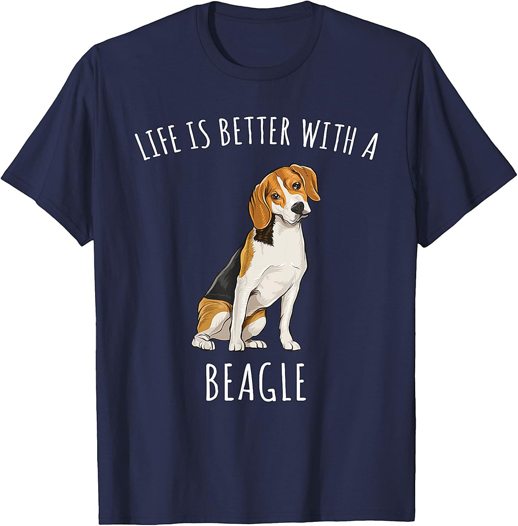 Life Is Better With A Beagle Dog T-Shirt