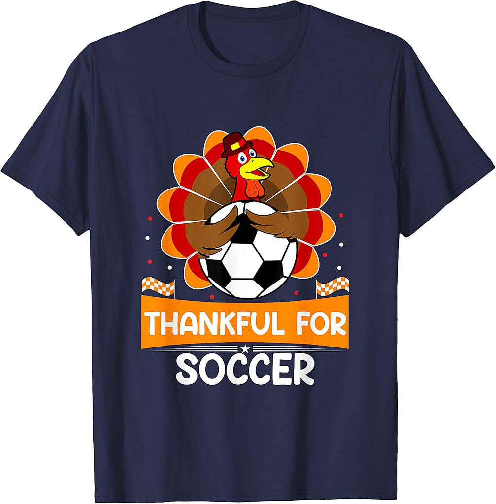 Thankful for Soccer Turkey Happy Thanksgiving soccer T-Shirt