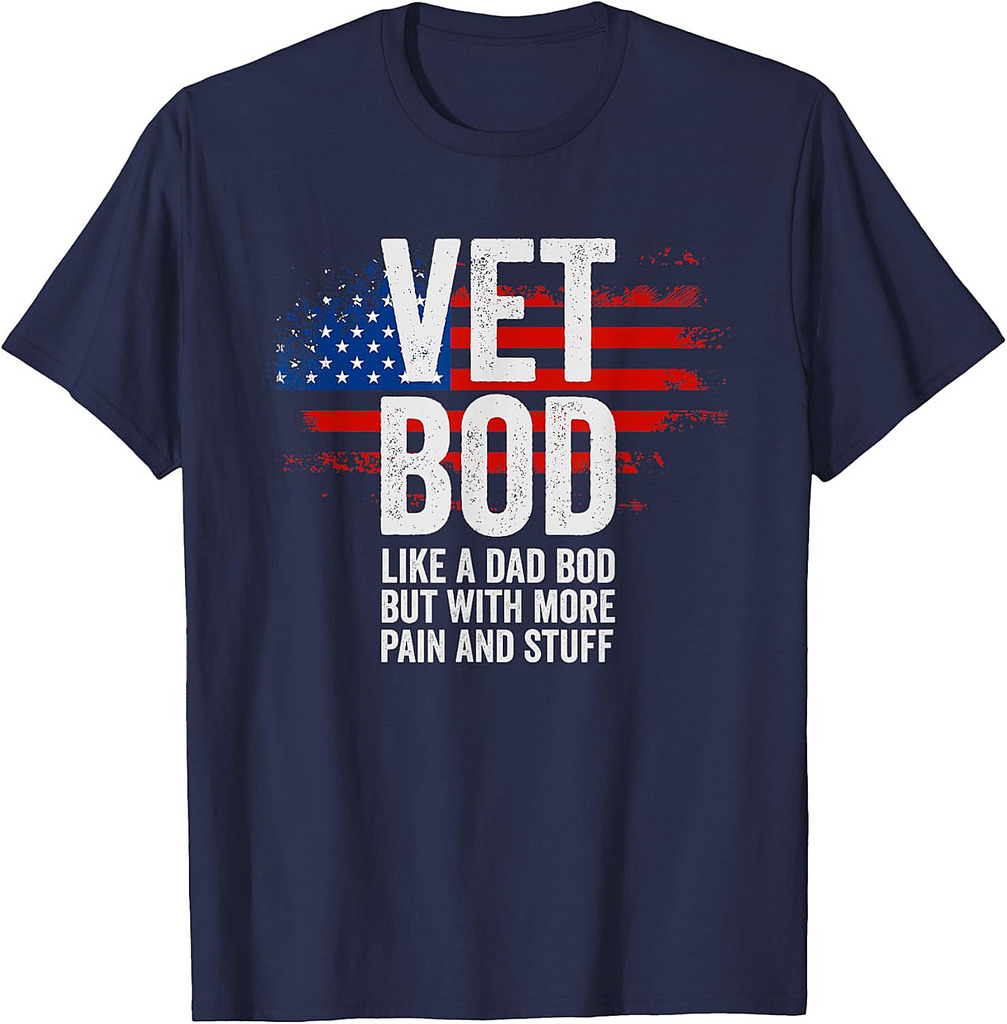 Funny Veteran T Shirts For Men American Vet Bod Like Dad Bod T-Shirt