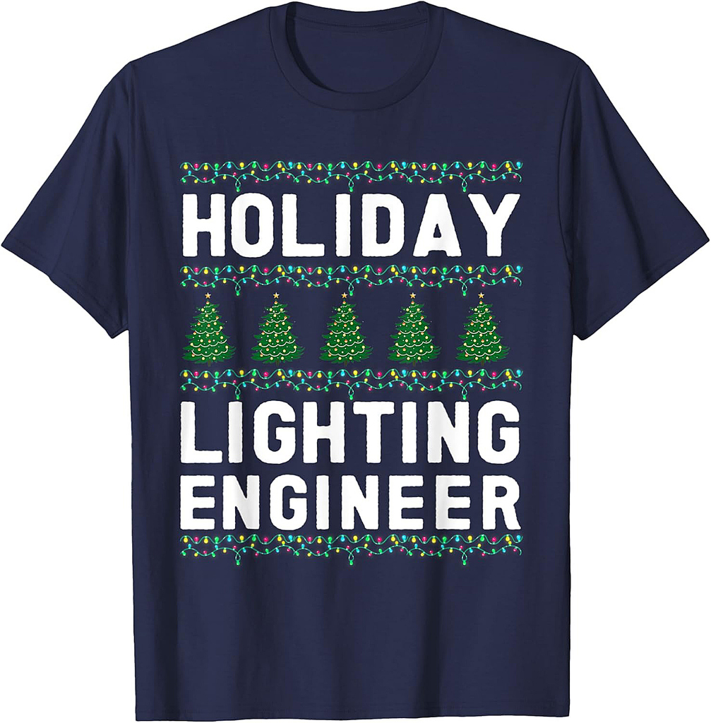 Holiday Lighting Engineer Christmas Thanksgiving Lighting T-Shirt