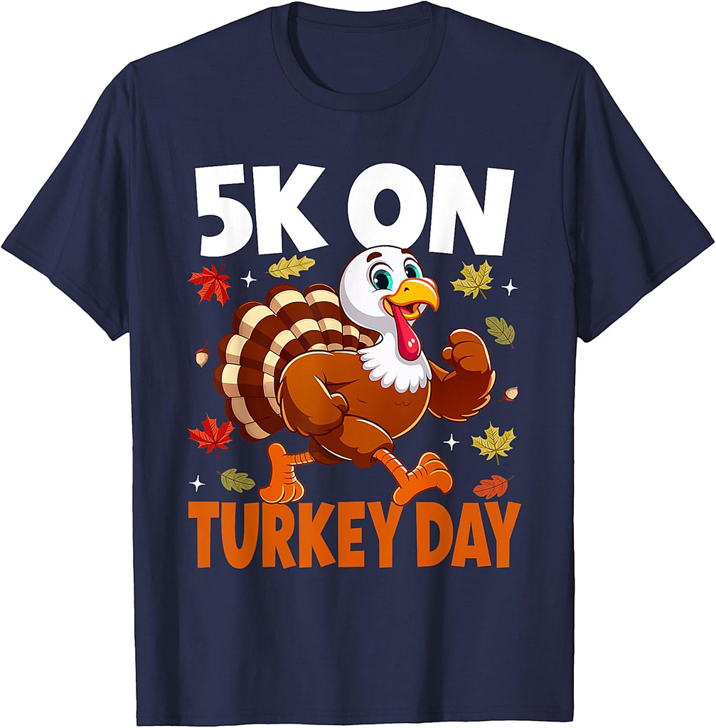 5K On Turkey Day Thanksgiving Running Turkey Trot 5k Runners T-Shirt