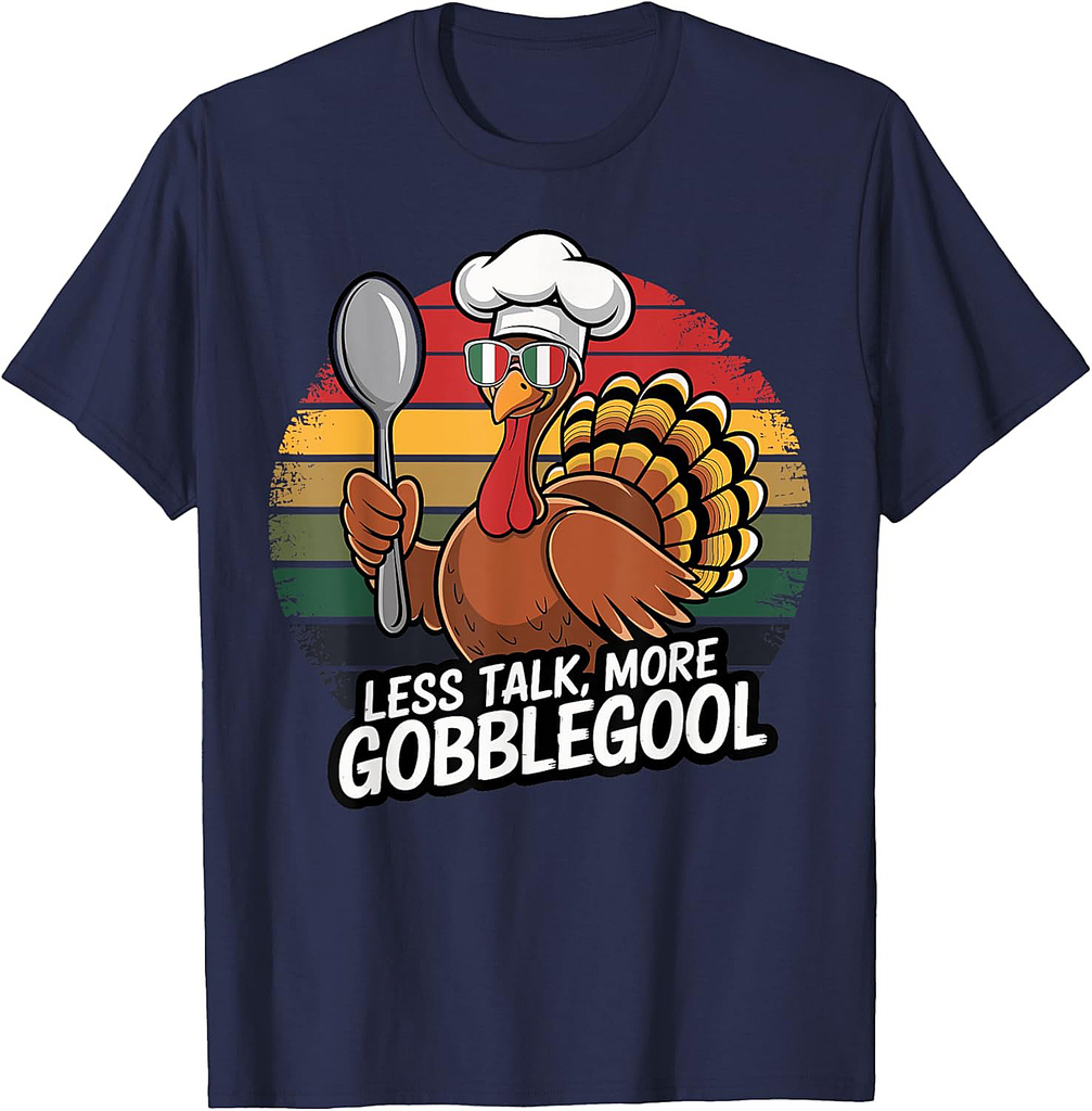 Turkey Day Thanksgiving Day Gobblegool 004 T-Shirt