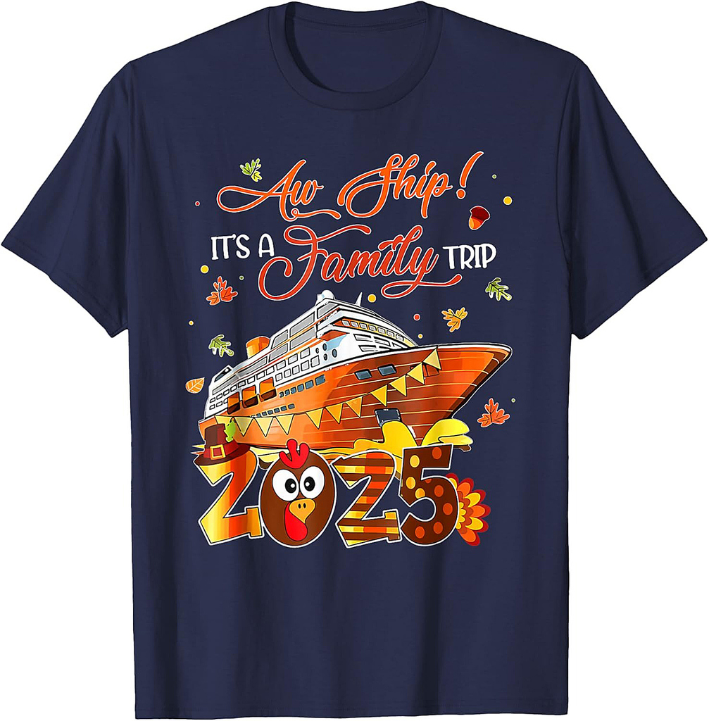 Aw Ship It's A Thanksgiving Trip Family Matching Cruise Trip T-Shirt