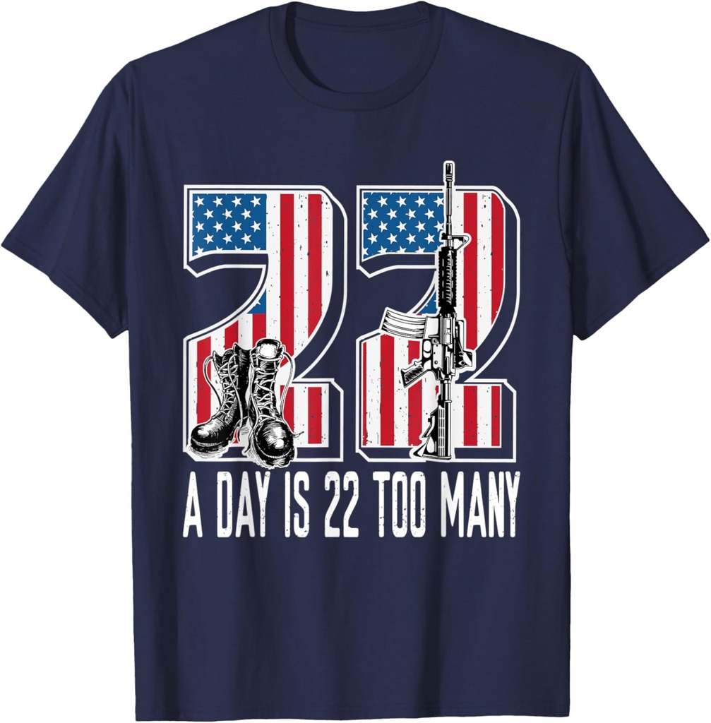 22 A Day Is 22 Too Many Veterans Day T-Shirt