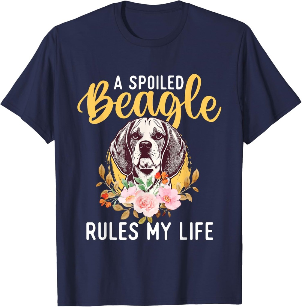 A Spoiled Beagle Rules My Life Dog Owner Animal Lover T-Shirt for Men Women
