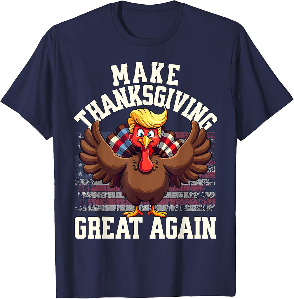 Funny Make Thanksgiving Great Again Turkey T-Shirt