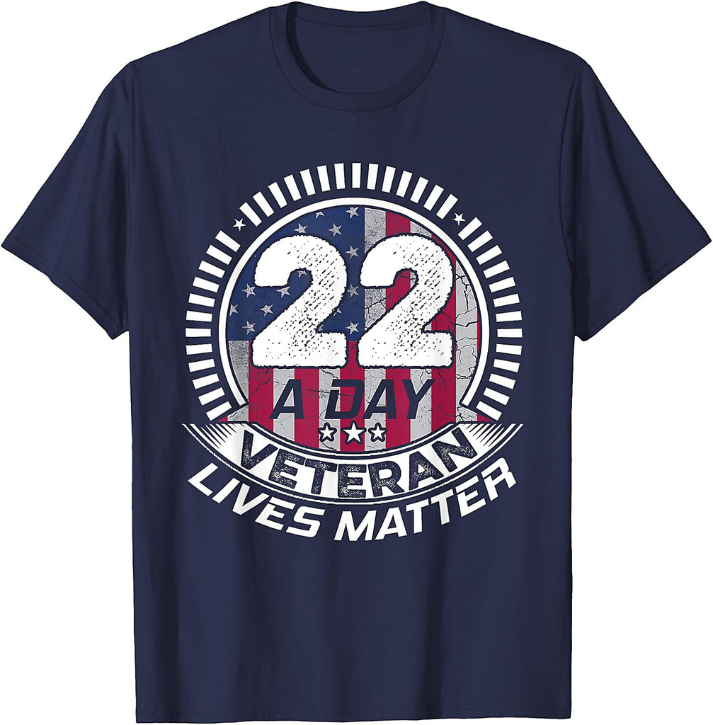 22 A Day | Veteran Lives Matter PTSD Awareness T Shirt