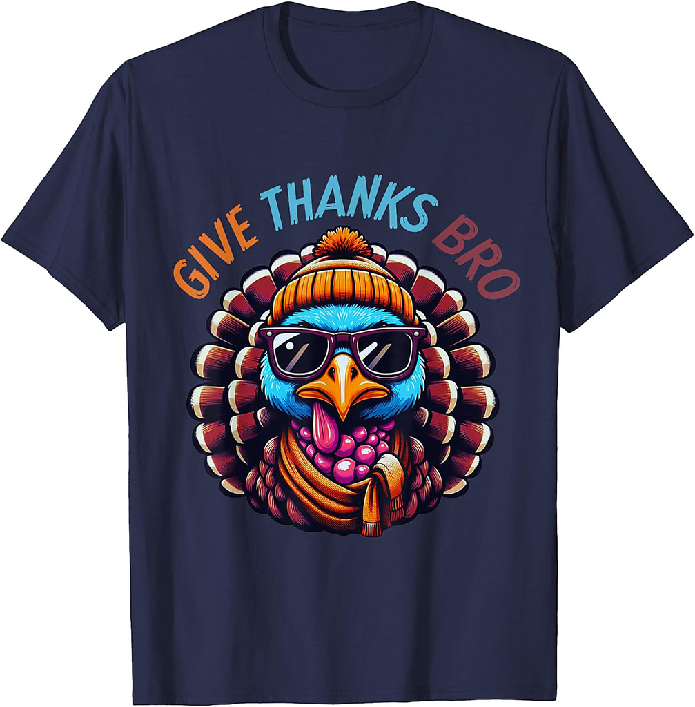 Give Thanks Bro Cute Turkey Cool Thanksgiving T-Shirt