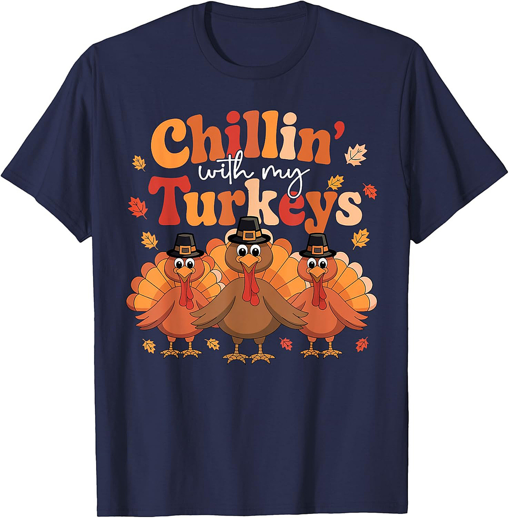 Chillin With My Turkeys Thanksgiving Family Matching T-Shirt