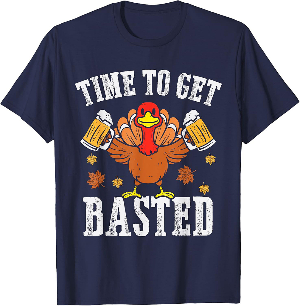 Turkey Time To Get Basted Retro Happy Thanksgiving Men Women T-Shirt