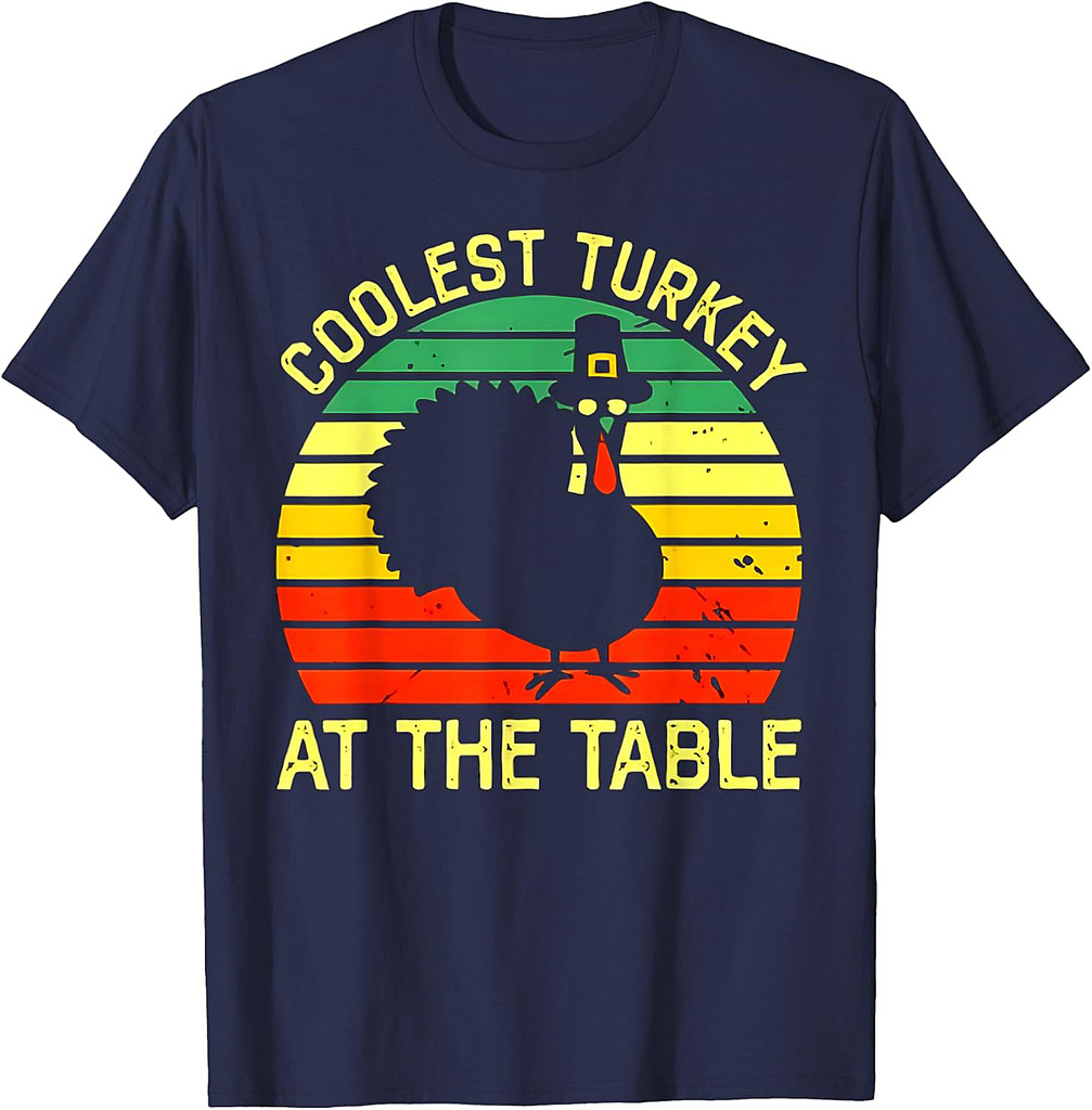 Thanksgiving Toddler Coolest Turkey At The Table Dinner T-Shirt