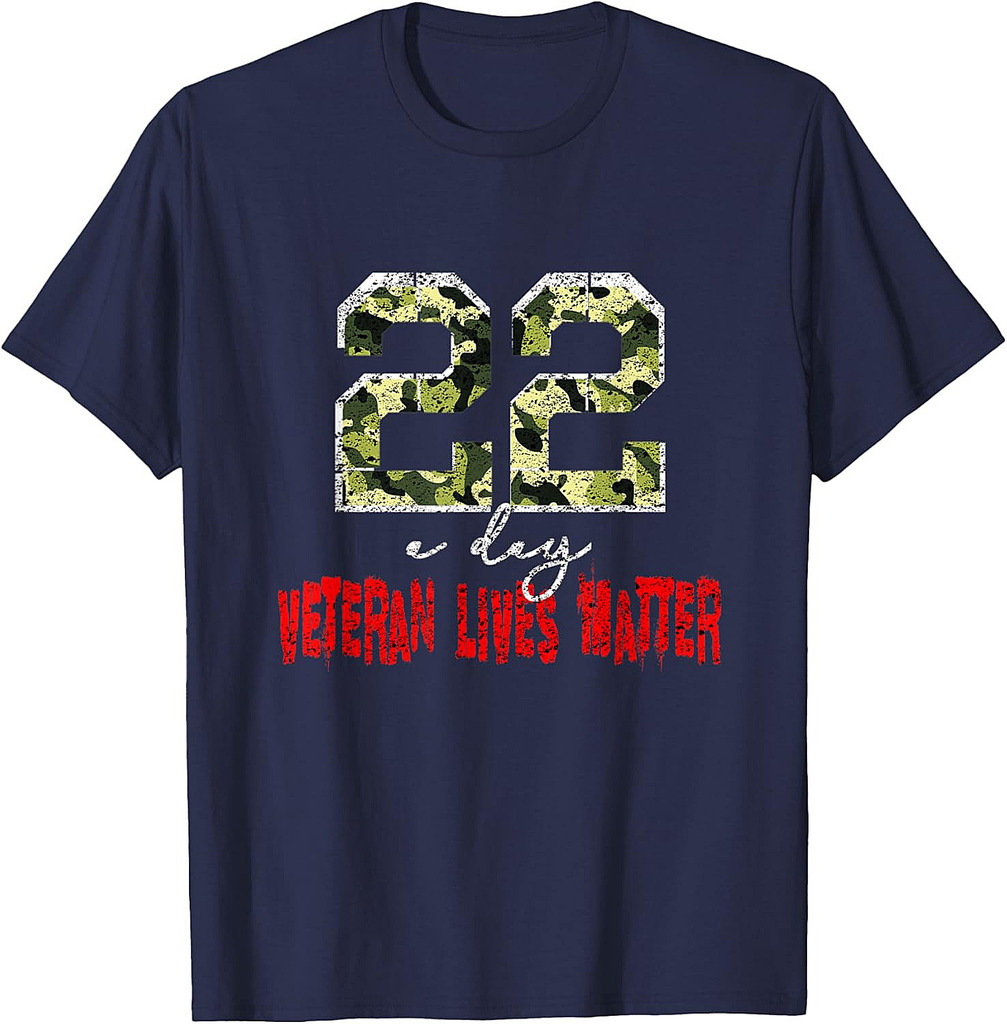 Veteran Lives Matter Suicide Awareness Veteran 22 a Day T-Shirt