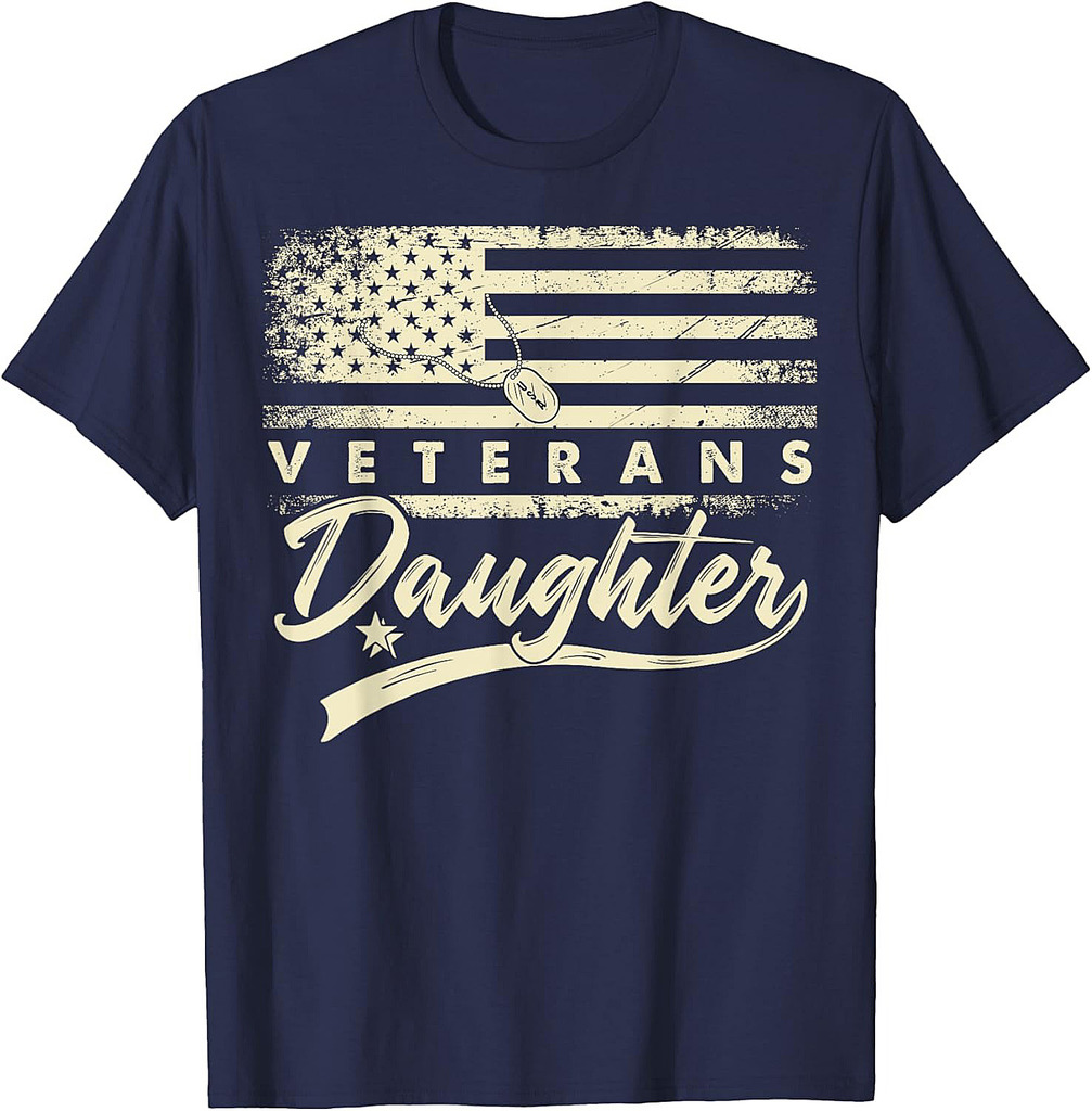 I'm Not Just a Daddy's Little Girl I'm a Veteran's Daughter T-Shirt