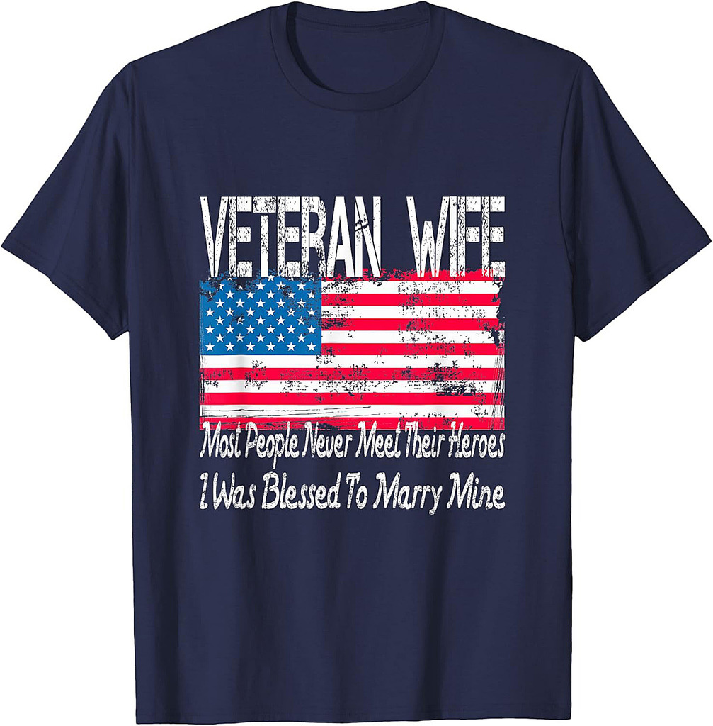 US Military Veteran Wife Blessed To Marry My Hero T-Shirt
