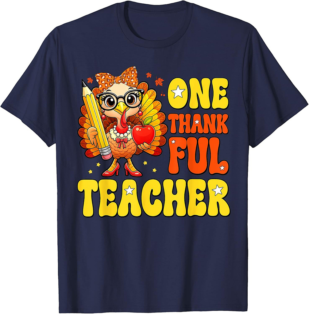 One Thankful Teacher Thanksgiving Thanksgiving Turkey Girl T-Shirt