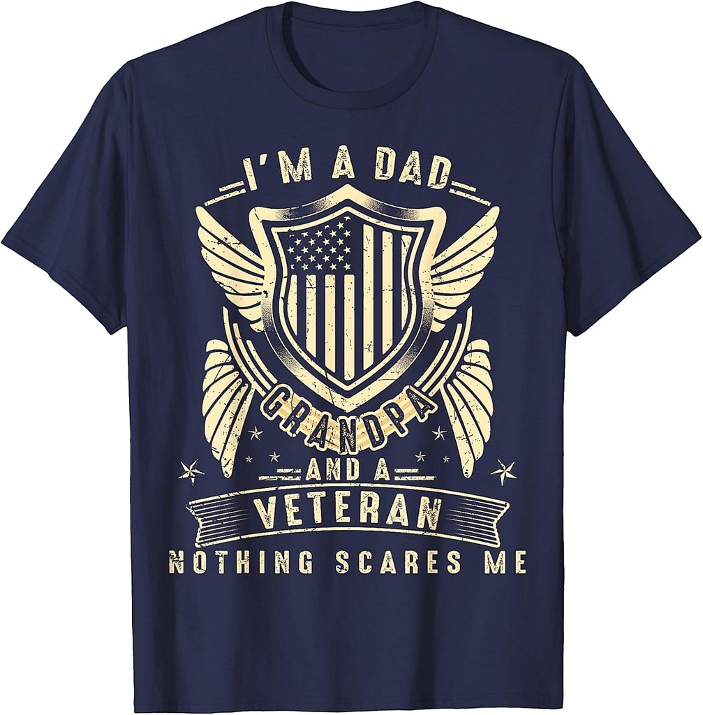 Father's Day  Veterans Day I'm a Dad Grandpa and a Veteran T-Shirt