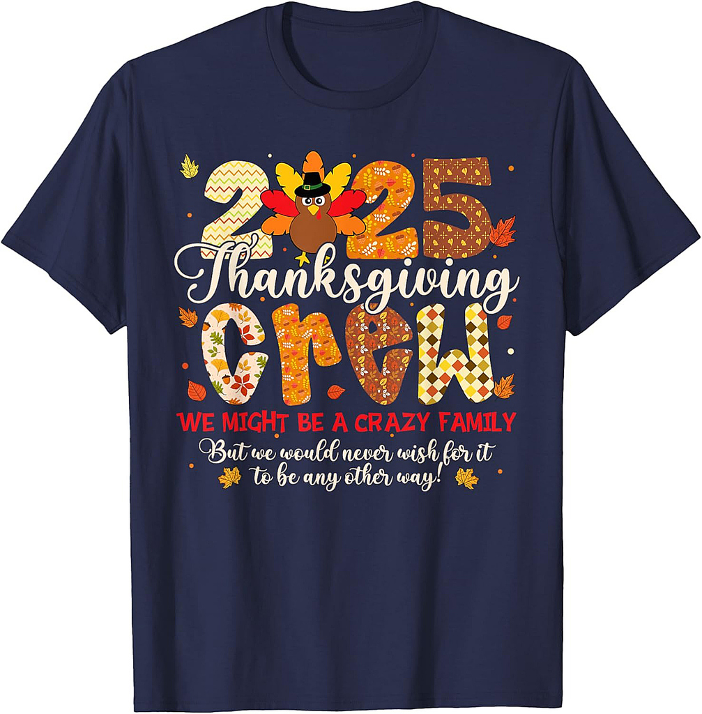 Family Thanksgiving Crew 2025 Turkey Matching Men Women T-Shirt