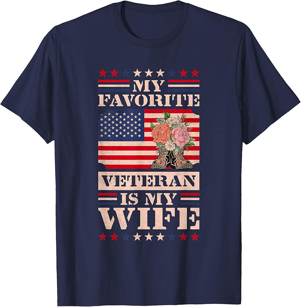 My Favorite Veteran Is My Wife, Veteran's Day T-Shirt