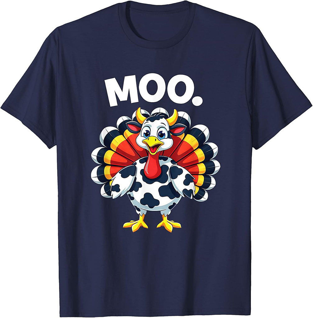 Thanksgiving Turkey Cow Moo Funny Thanksgiving Men Women T-Shirt