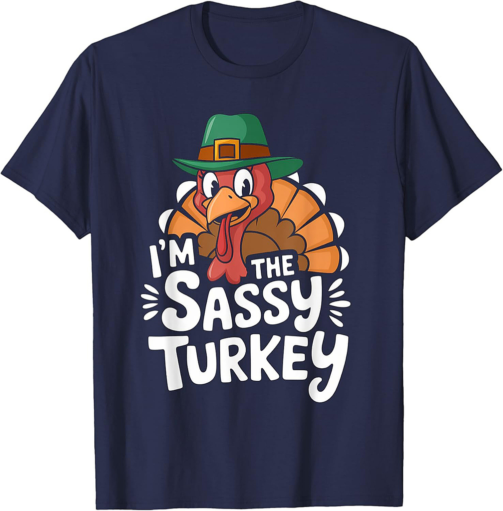 Sassy Turkey Matching Family Group Thanksgiving T-Shirt