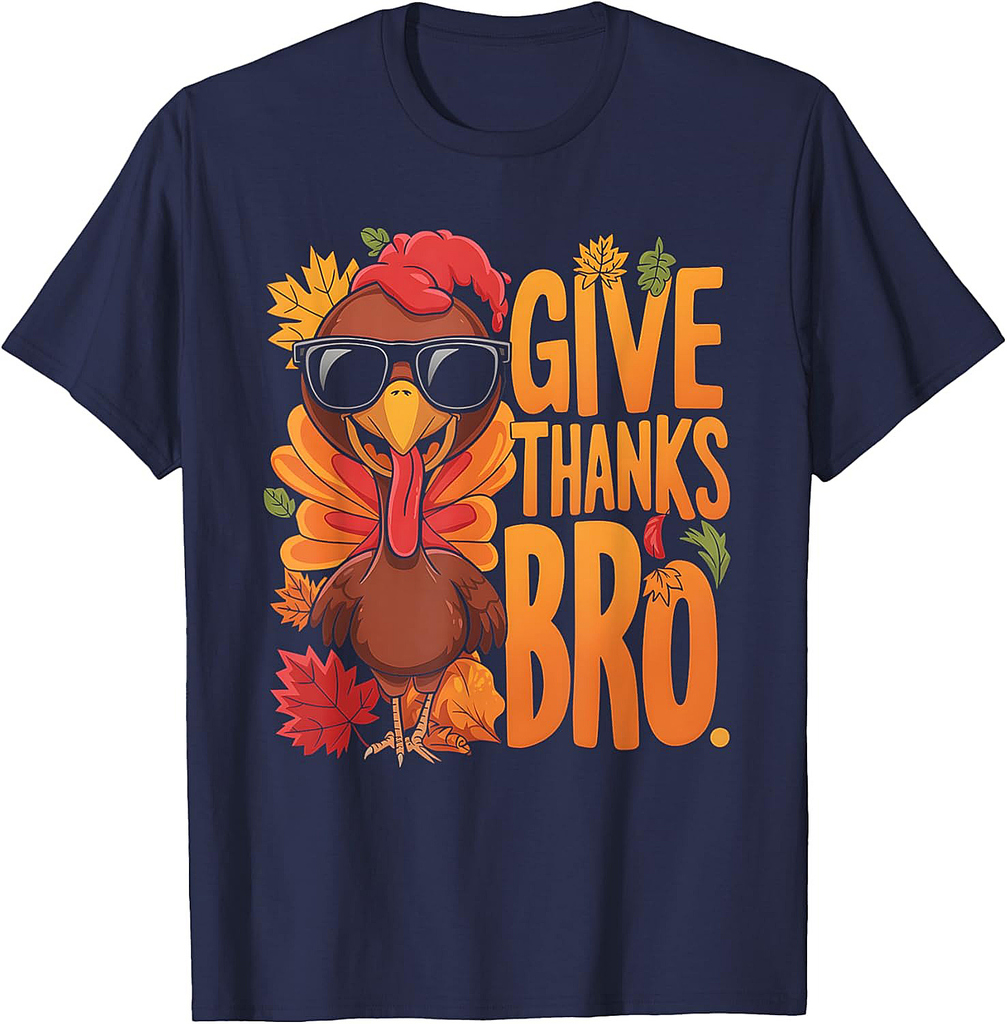 Give Thanks Bro Cute Turkey Toddler Thankful Thanksgiving 001 T-Shirt