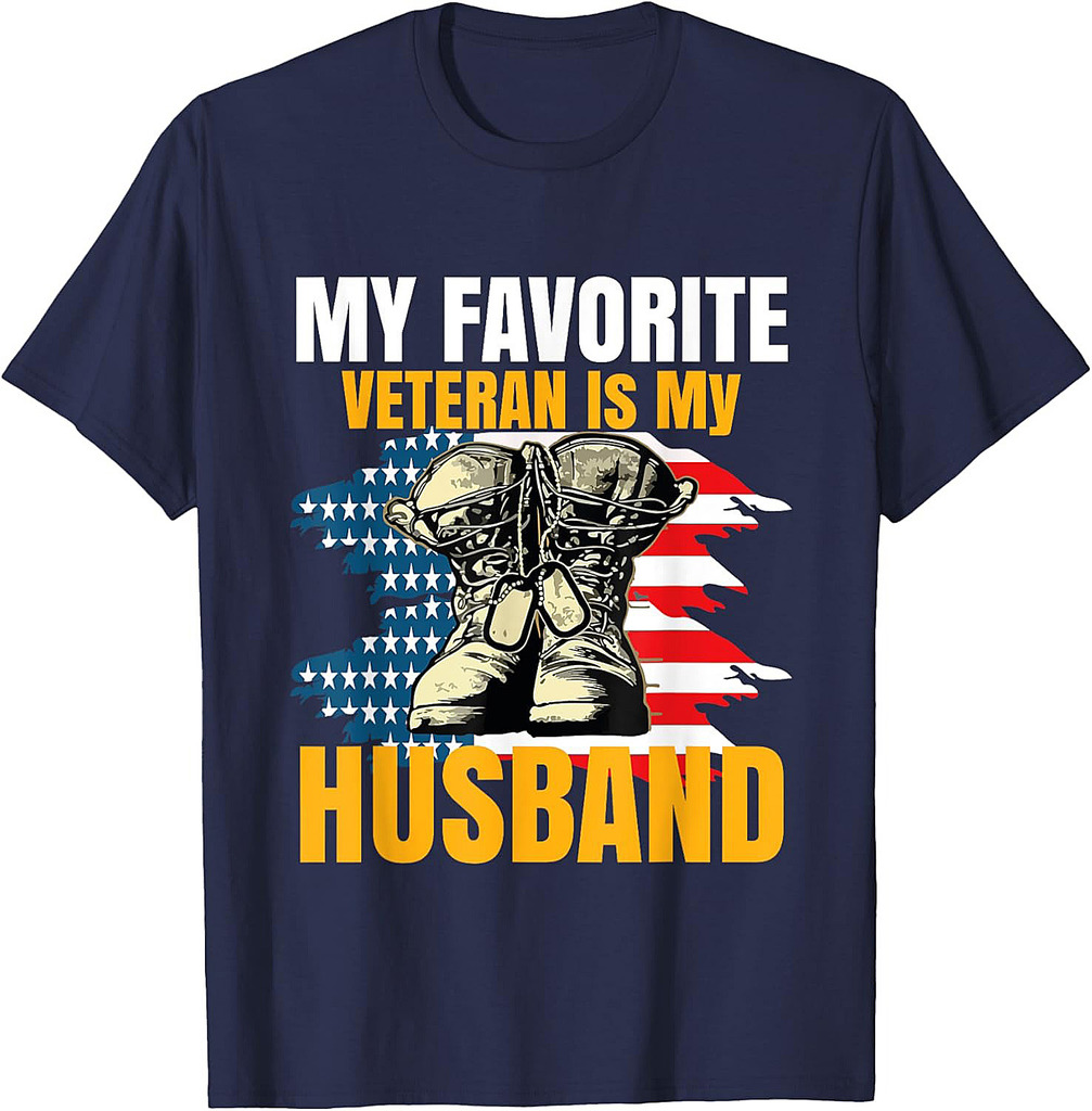 My Favorite Veteran is My Husband T-Shirt