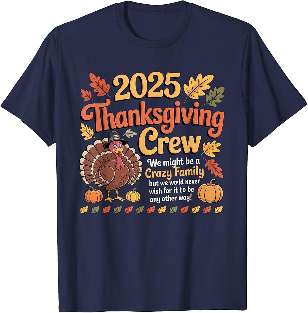 Family Thanksgiving 2025 Thanksgiving Crew Turkey Matching T-Shirt