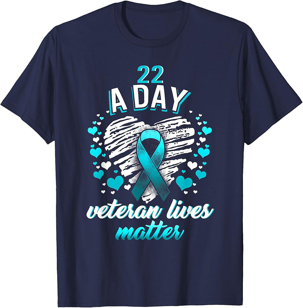 PTSD Awareness 22 a Day Veteran Lives Matter Teal Ribbon T-Shirt