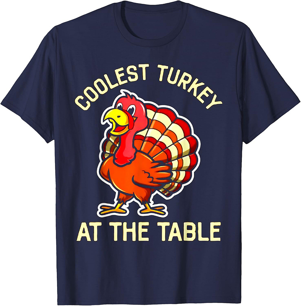 Thanksgiving Toddler Coolest Turkey At The Table Dinner T-Shirt
