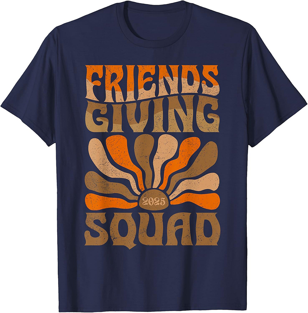 Friendsgiving Squad 2025 Turkey Day Thanksgiving T-Shirt