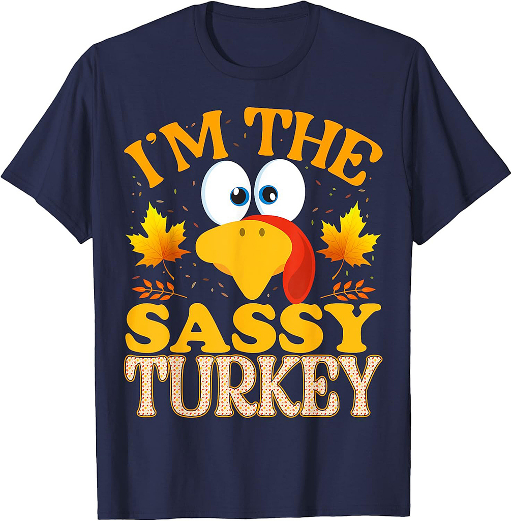 Thanksgiving I'm The Sassy Turkey Matching T-Shirt