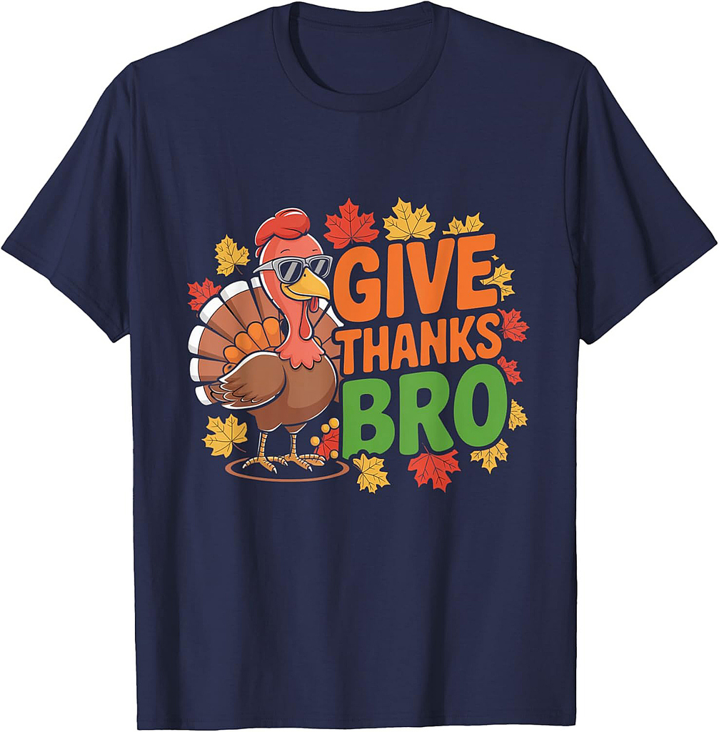 Give Thanks Bro Cute Turkey Toddler Thankful Thanksgiving 01 T-Shirt