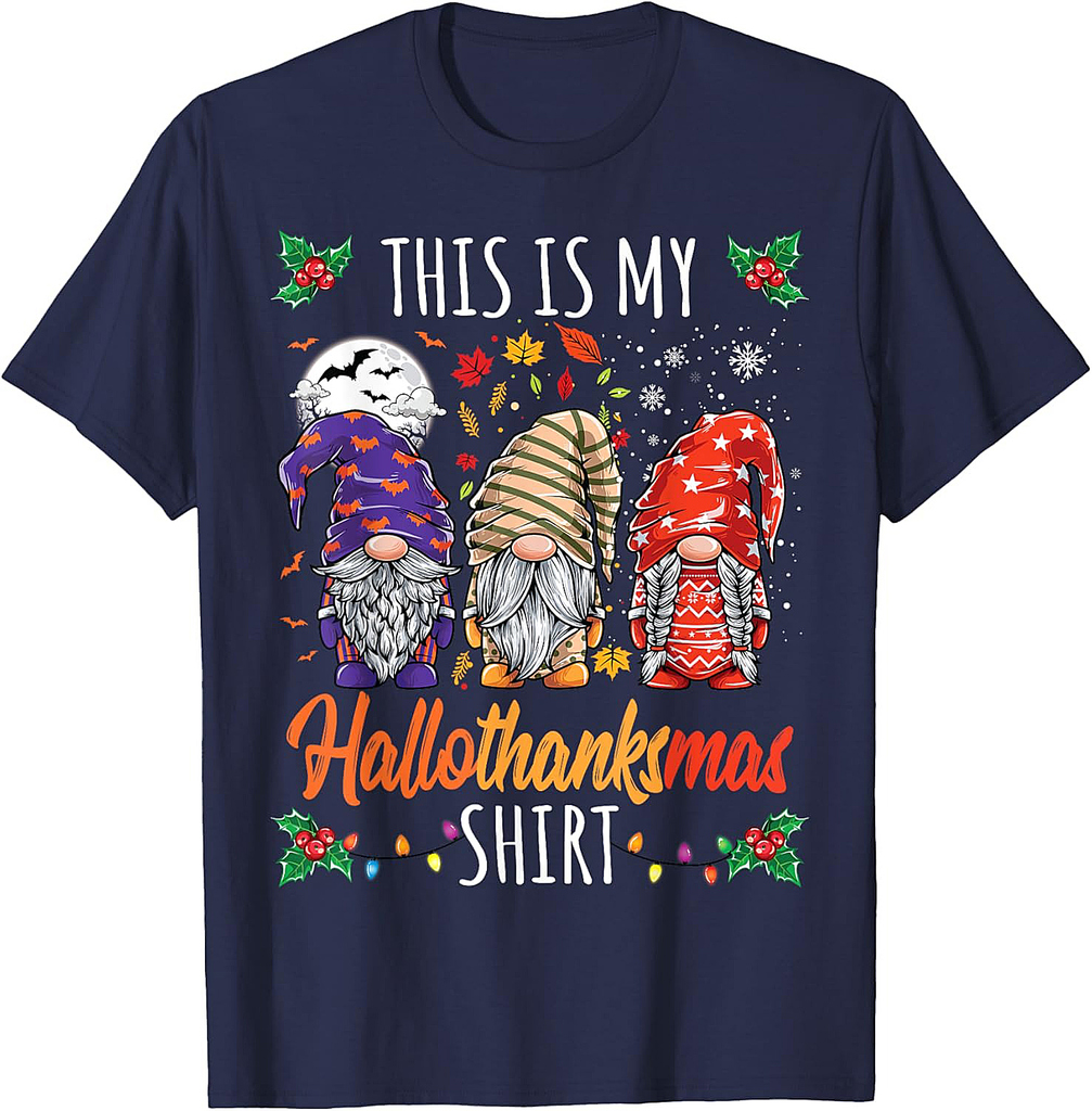 Halloween Thanksgiving Christmas Funny Hallothanksmas Gnomes T-Shirt