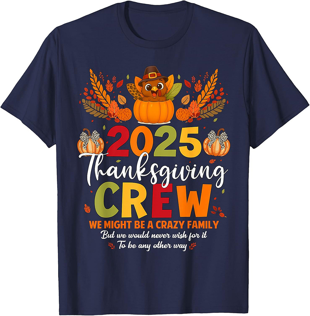 Family Thanksgiving 2025 Thanksgiving Crew Turkey Matching T-Shirt