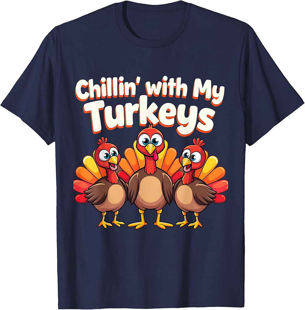 Thanksgiving Family Chillin With My Turkeys T-Shirt