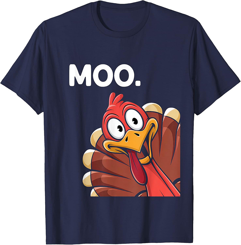 Turkey Moo Funny Thanksgiving Fall Autumn for Men Women T-Shirt