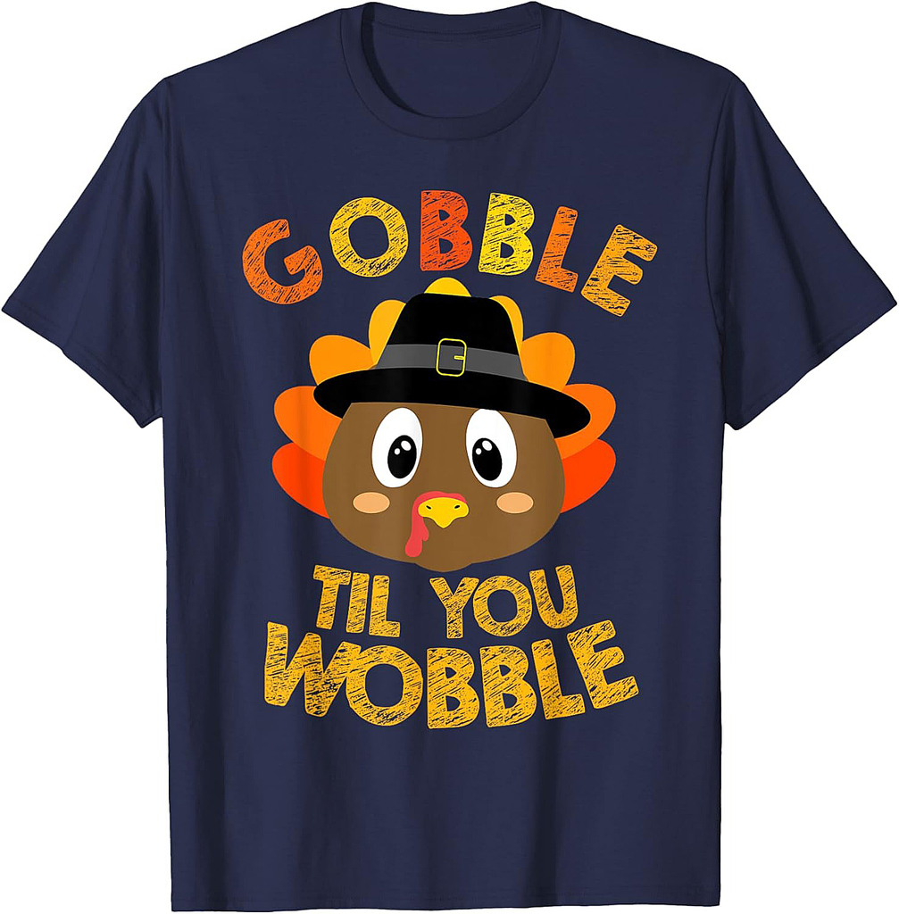 Gobble Til You Wobble Shirt Baby Outfit Toddler Thanksgiving T-Shirt