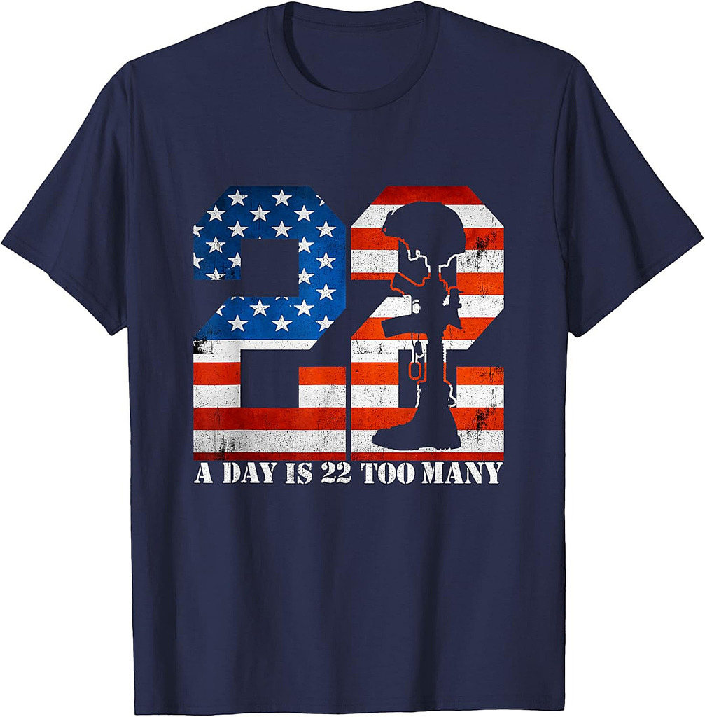 22 A Day Is 22 Too Many Veteran Lives Matter Help Veterans T-Shirt