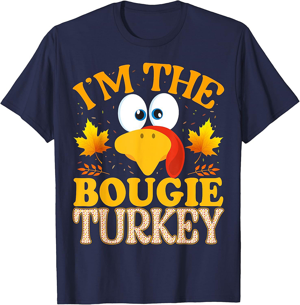 Thanksgiving I'm The Bougie Turkey Matching T-Shirt