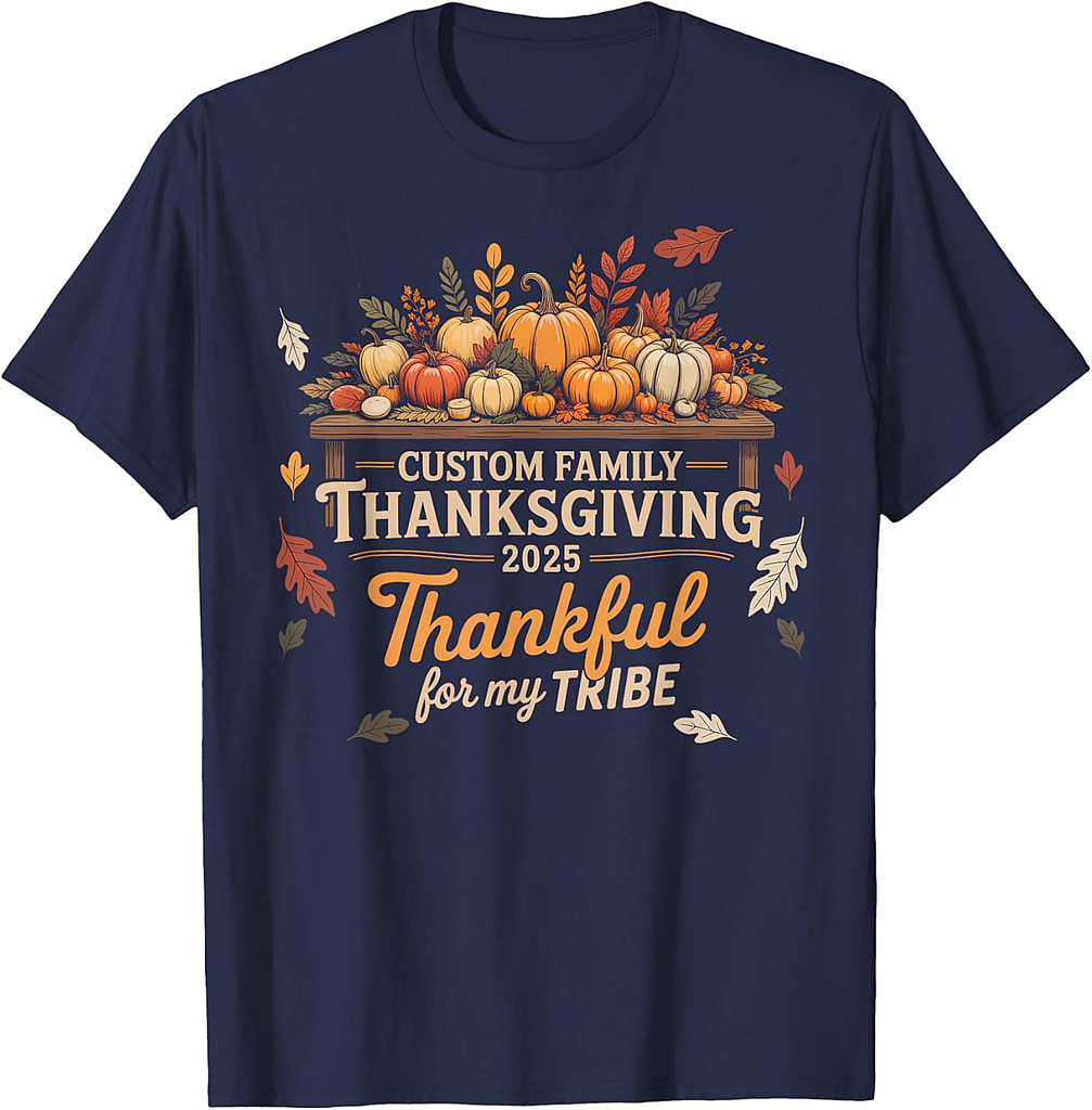 Family Thanksgiving 2025 Thankful for My Tribe Group Autumn T-Shirt