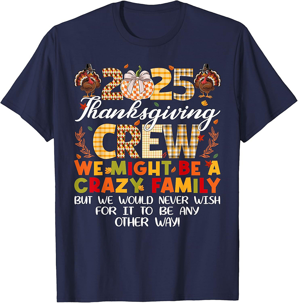Family Matching Thanksgiving Crew 2025 Fall Autumn Men Women T-Shirt