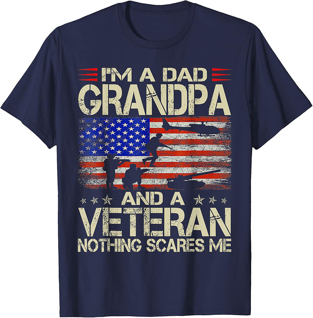 I'm A Dad Grandpa And Veteran Father's Day T-Shirt