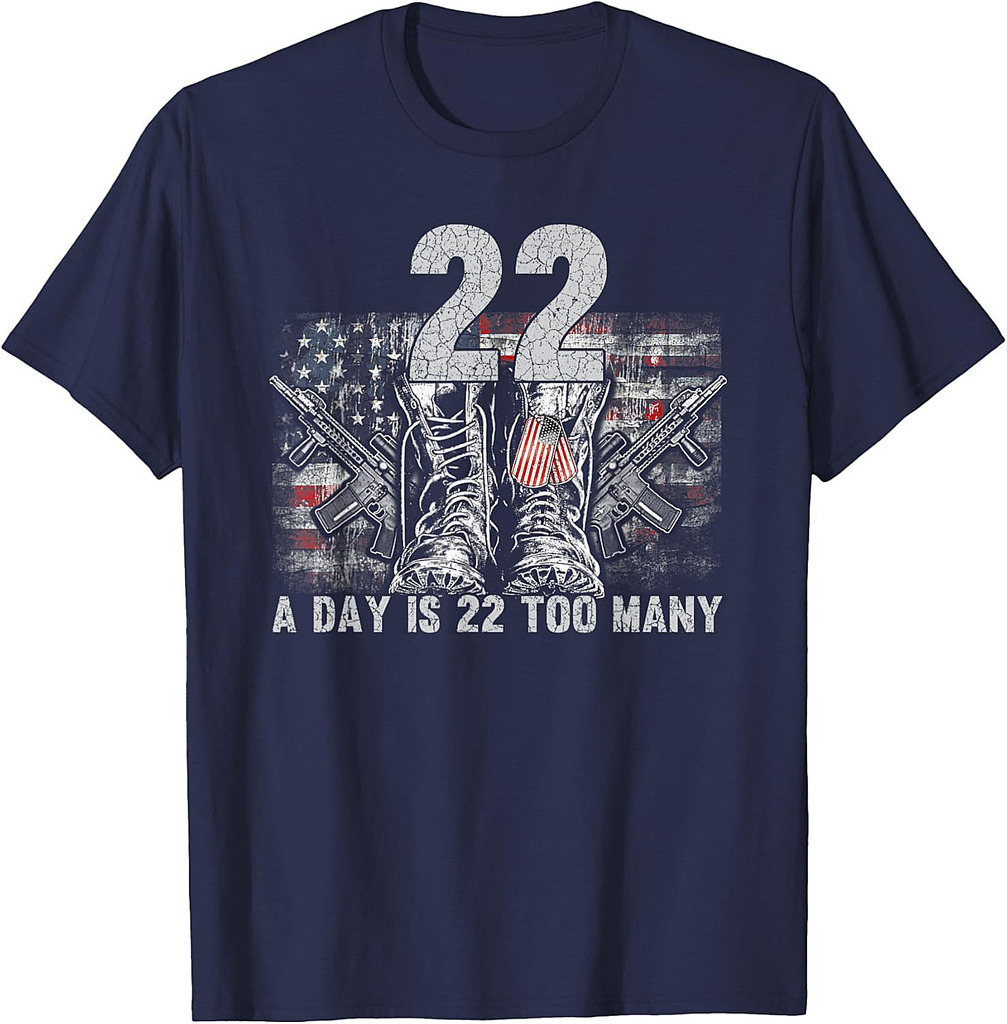 22 A Day Is 22 Too Many Veteran Lives Matter Help Veterans T-Shirt